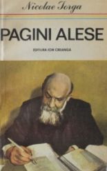 Pagini alese - Nicolae Iorga